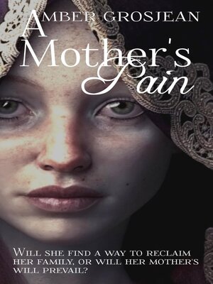 cover image of A Mother's Pain